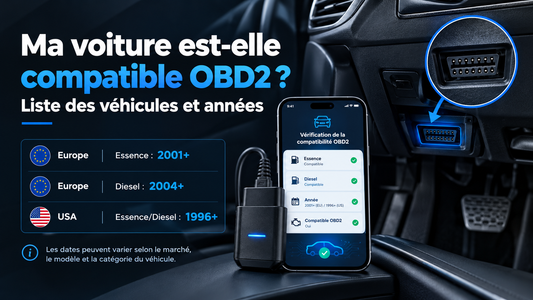 Ma voiture est-elle compatible OBD2 ? Liste des véhicules et années
